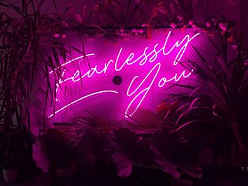 Fearlessly You Neon Sign