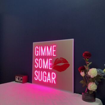 Gimme Some Sugar Neon Sign