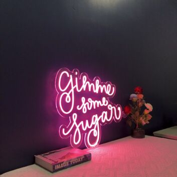 Gimme Some Sugar V1 Neon Sign