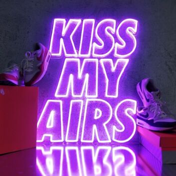 Kiss My Airs Neon Sign
