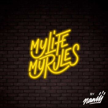 My Life My Rules Lettering Neon Sign