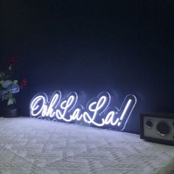 Ooh La La Neon Sign