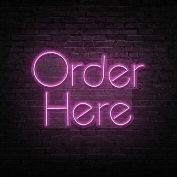 Order Here Neon Sign