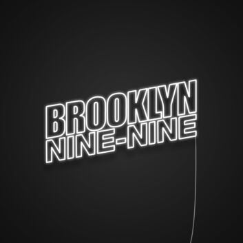 Brooklyn Nine Nine Neon Sign