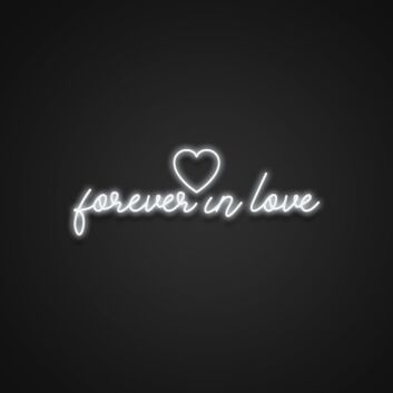 Forever In Love Neon Sign