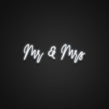 Mr And Mrs Neon Sign