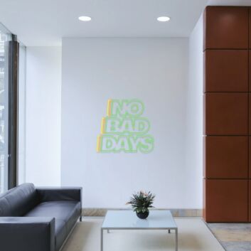 No Bad Days Neon Sign