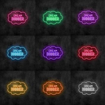 Dream Bigger Neon Sign