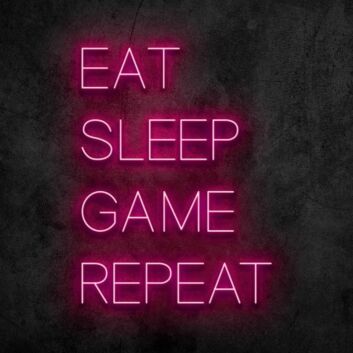 Eat Sleep Game Repeat Neon Sign