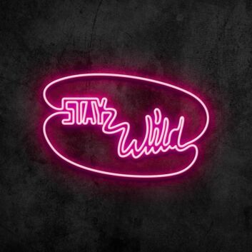 Stay Wild Neon Sign