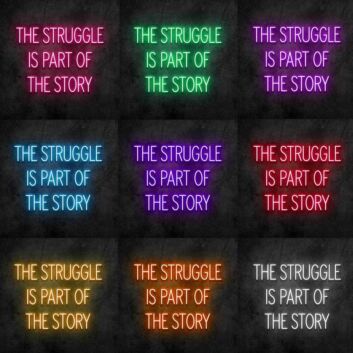 The Struggle Neon Sign