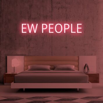 Ew People V1 Neon Sign