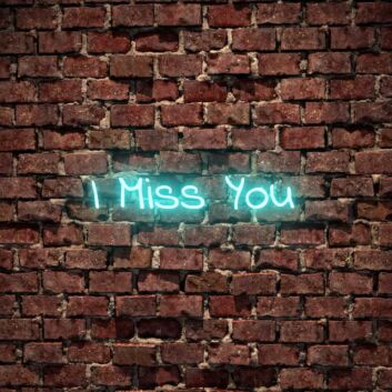 I Miss You Neon Sign