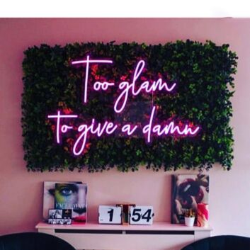 Too Glam To Give a Damn Neon Sign