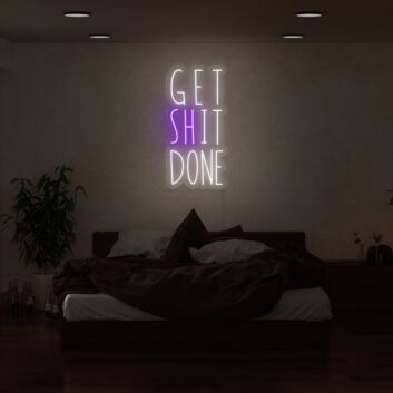 Get Sht Done Neon Sign