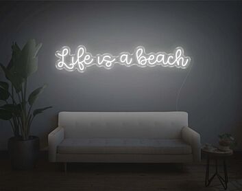 Life Is A Beach Neon Sign
