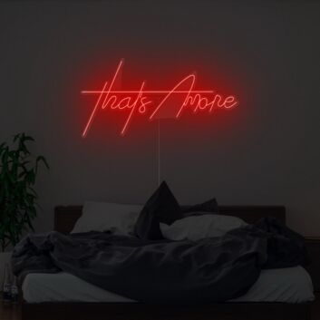 Thats Amore Neon Sign
