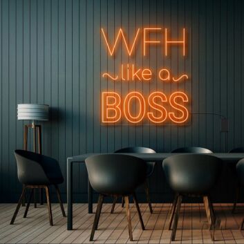 Wfh Like A Boss Neon Sign