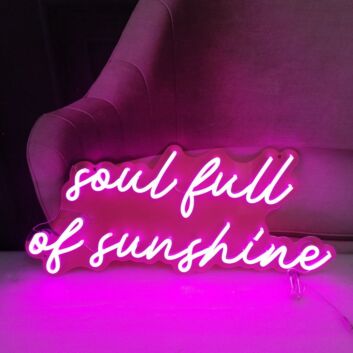 Soul Full Of Sunshine Neon Sign