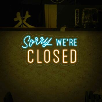 Sorry We Are Closed Neon Sign For Shops