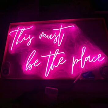 Neon Sign This Must Be The Place Sign Neon Signs