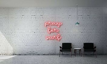 Pray For Surf Chill Neon Sign