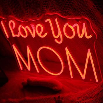 I Love You Mom Neon Sign