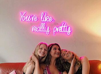 You&#039;re Like Really Pretty Neon Sign Led Neon Sign