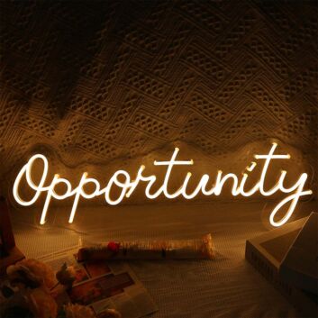 Opportunity Neon Sign