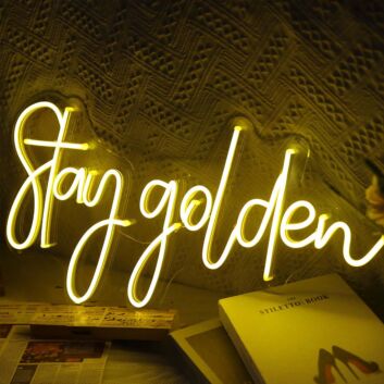 Stay Golden Neon Sign