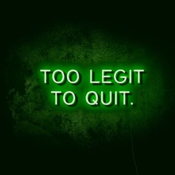 Too Legit LED Neon Sign