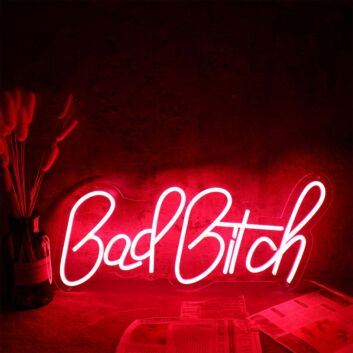 Bad Bitch Neon Sign