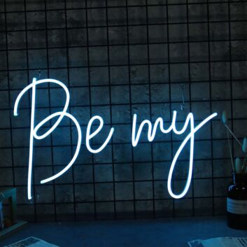 Be My Blue Neon Sign