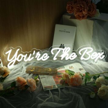 You're The Bex Custom LED Neon Sign