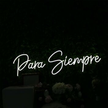 Para Siempre White Neon Sign