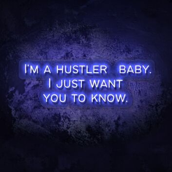 Hustler, Baby LED Neon Sign