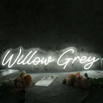 Willow Grey White Neon Sign