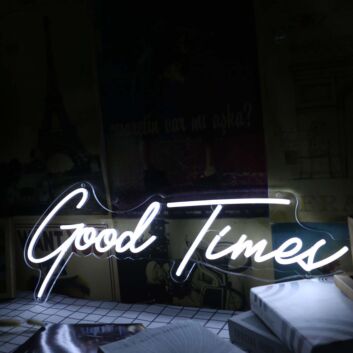 Good Times White Neon Sign