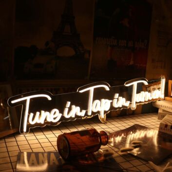 Tune In Tap In Turn On Yellow Neon Sign