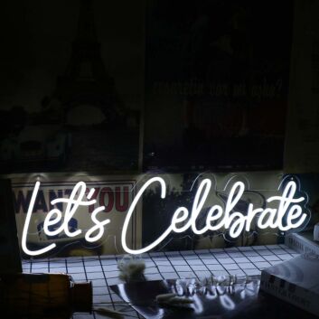 Let Us Celebrate White Custom Party Neon Sign