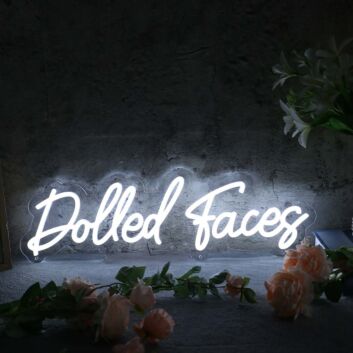 Dolled Faces White Neon Sign