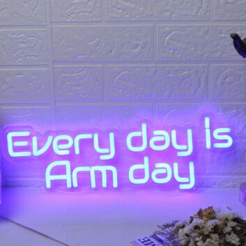 Every Day Is Arm Day Blue Neon Sign