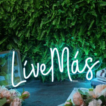 Live Mas Blue Neon Sign