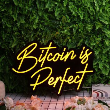 Bitcoin Is Perfect Orange Neon Sign