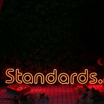 Standards Orange Neon Sign