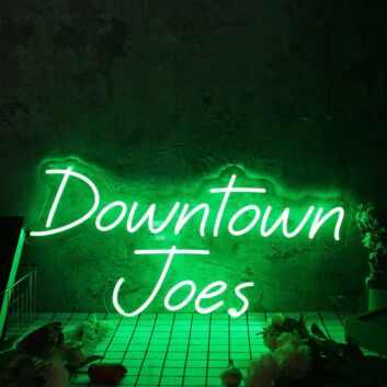 Downtown Joes Green Neon Sign