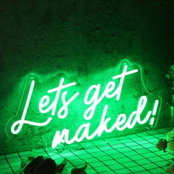 Let&#039;s Get Naked Green Neon Sign