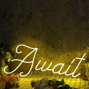 Await Yellow Neon Sign