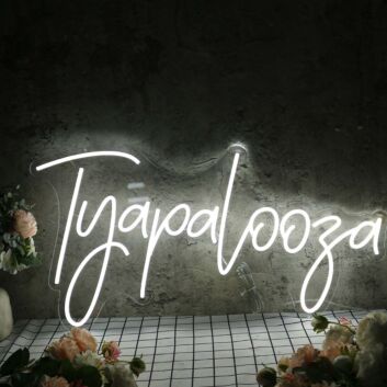 Tyapalooza White Neon Sign