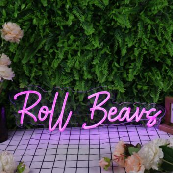 Roll Beavs Pink Neon Sign
